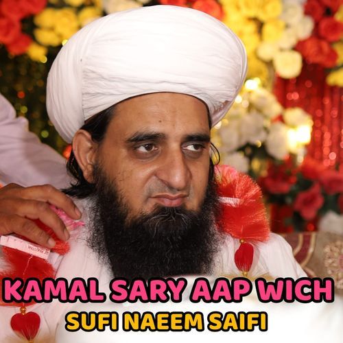 KAMAL SARY AAP WICH