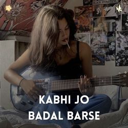 Kabhi Jo Badal Barse (Lofi Cover)