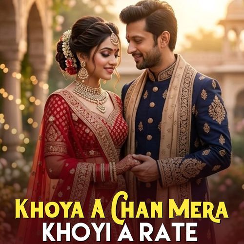 Khoya A Chan Mera Khoyi A Rate