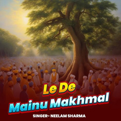 Le De Mainu Makhmal