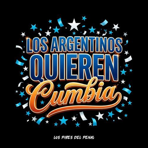 Los Argentinos Quieren Cumbia cover art