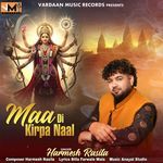 Maa Di Kirpa Naal