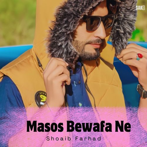 Masos Bewafa Ne