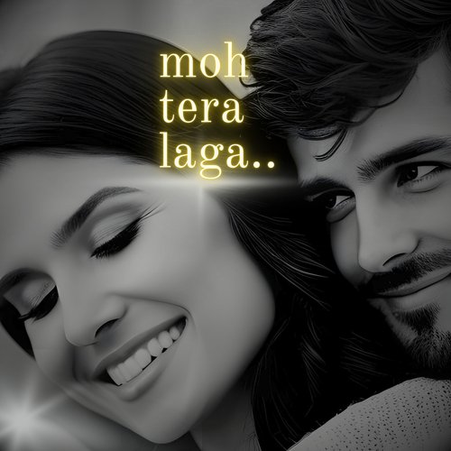 Moh Tera Laga