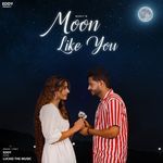 Moon Like You