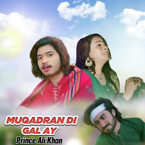 Muqadran Di Gal Ay