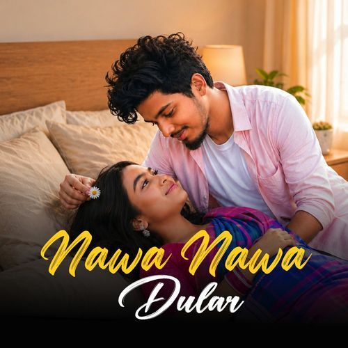 Nawa Nawa Dular