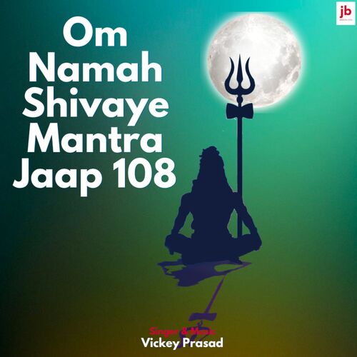 OM NAMAH SHIVAYE MANTRA JAAP 108