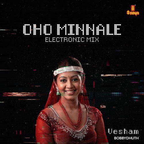 Oho Minnale - Electronic Mix (From "Vesham")