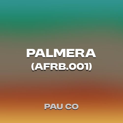 PALMERA (AFRB.001) cover art