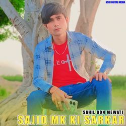 SAJID MK KI SARKAR-LzBYViJfUgs