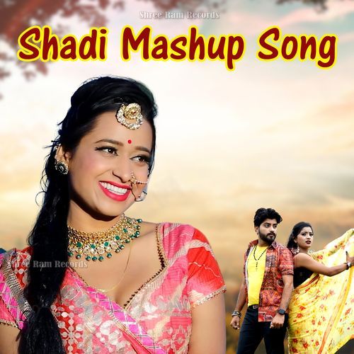 Shadi Mashup Song