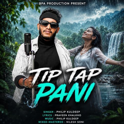 TIP TAP PANI
