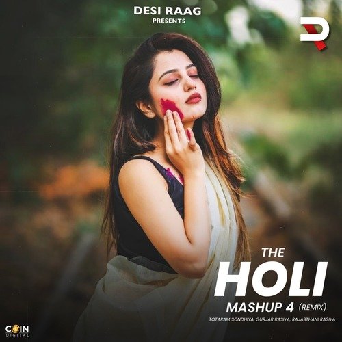 The Holi Mashup 4 (Remix)