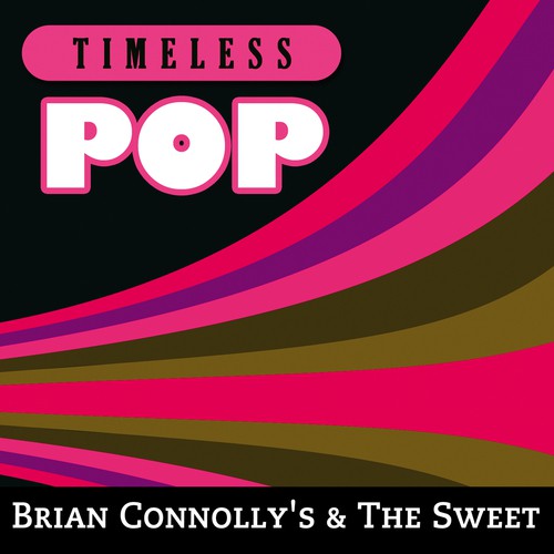 Timeless Pop: Brian Connolly & The Sweet
