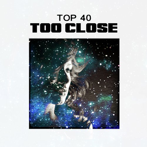 Too Close_poster_image