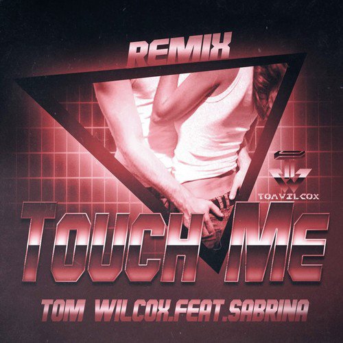 Touch Me (Remixes)