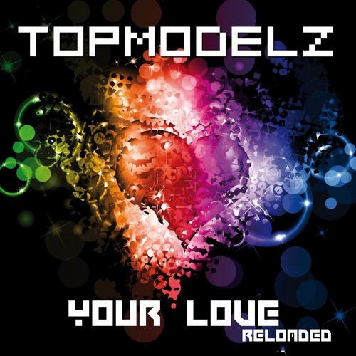 Your Love (Reloaded)_poster_image