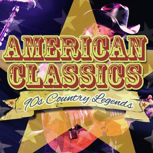 90's Country Legends - American Classics