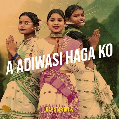 A Adiwasi Haga Ko