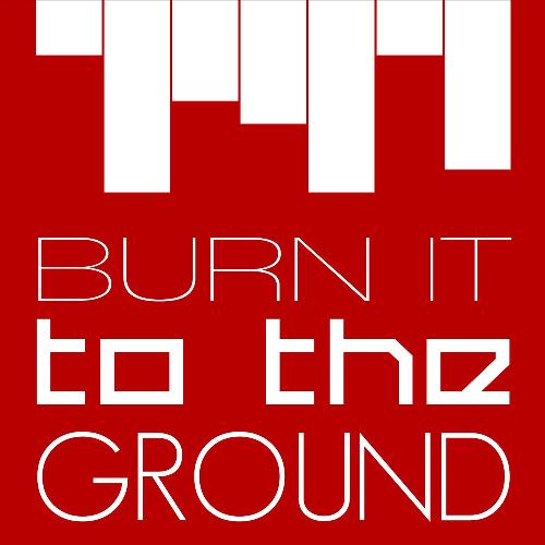 Burn It to the Ground