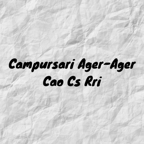 Campursari Ager-Ager Cao Cs Rri