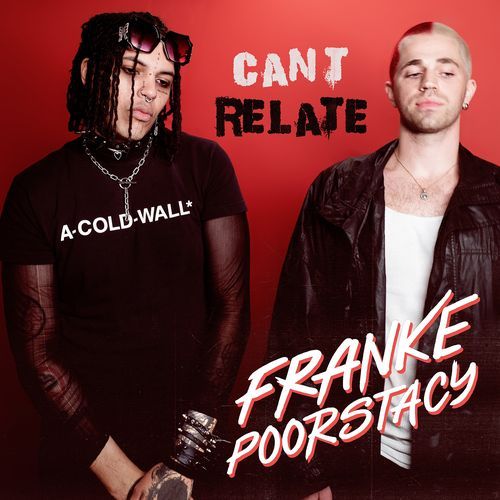 Can't Relate (Feat. Poorstacy)_poster_image