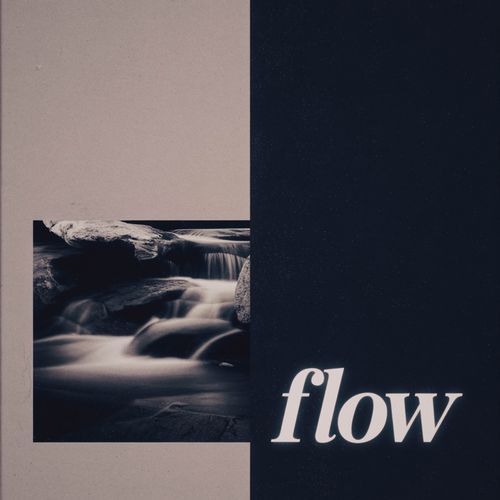 Flow