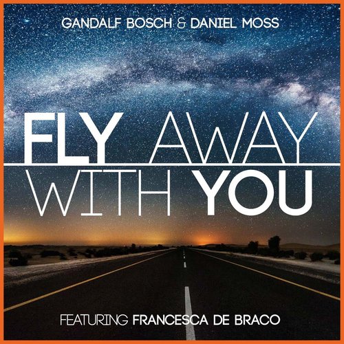 Fly Away with You