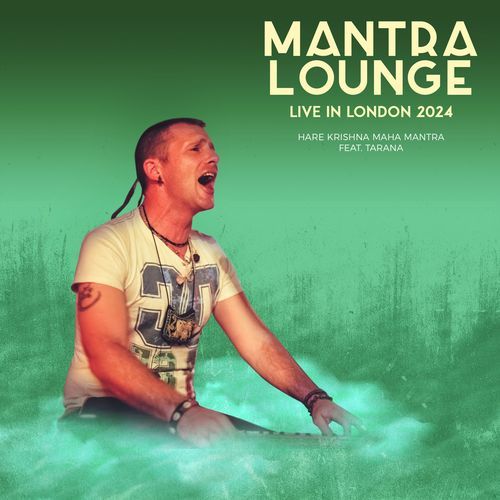 Hare Krishna Maha Mantra (Mantra Lounge Live in London 2024)