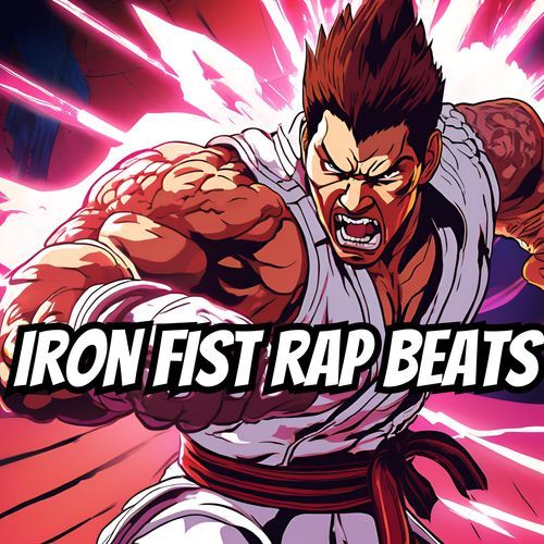 Iron Fist Rap Beats_poster_image