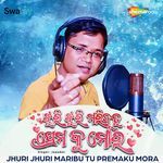 Jhuri Jhuri Maribu Tu Premaku Mora