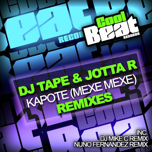 Kapote (Mexe Mexe) Remixes