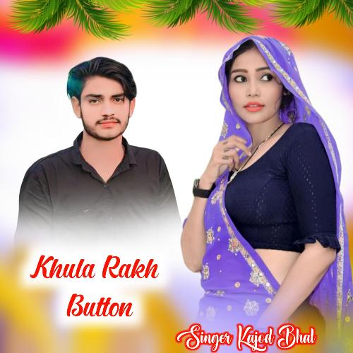 Khula Rakh Button