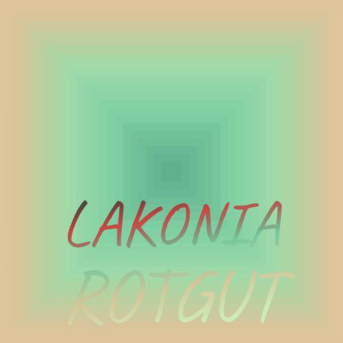 Lakonia Rotgut