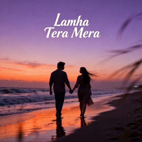 Lamha Tera Mera