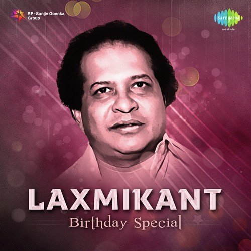Laxmikant - Birthday Special