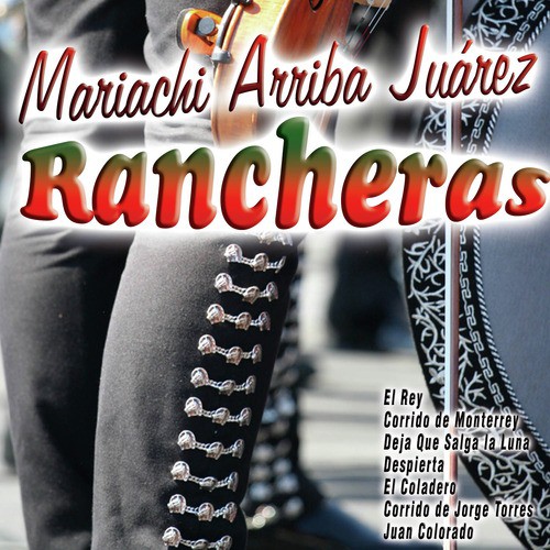 Mariachi Arriba Juárez - Rancheras