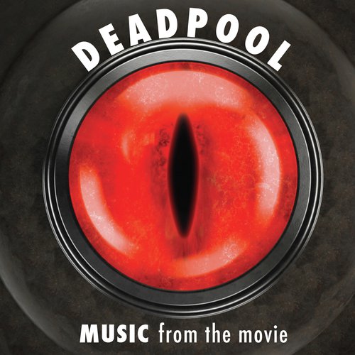 Music From the Movie Deadpool