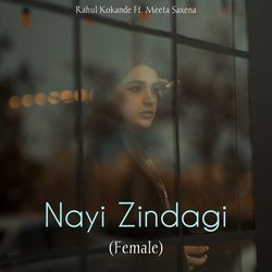 Nayi Zindagi (Female)-HzEjBRd6VAY