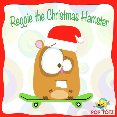 Reggie the Christmas Hamster cover art