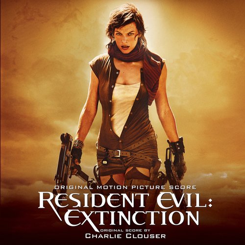 Resident Evil: Extinction (Original Motion Picture Score)_poster_image