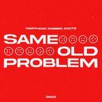 Same Old Problem artwork