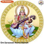 Om Saraswati Namo Namah