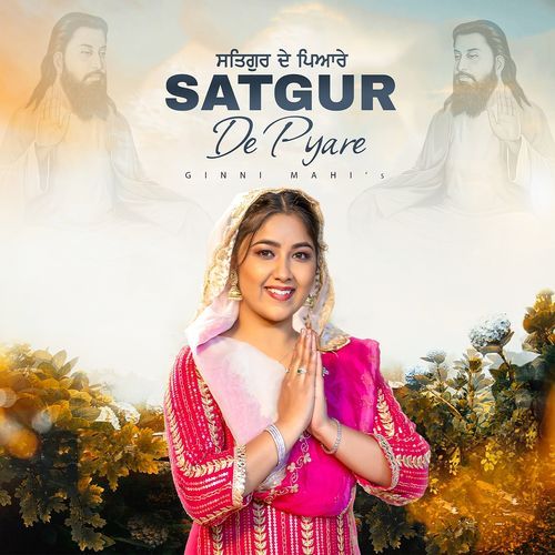 Satgur De Pyare