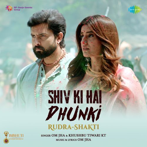 Shiv Ki Hai Dhunki (From "Rudra-Shakti")