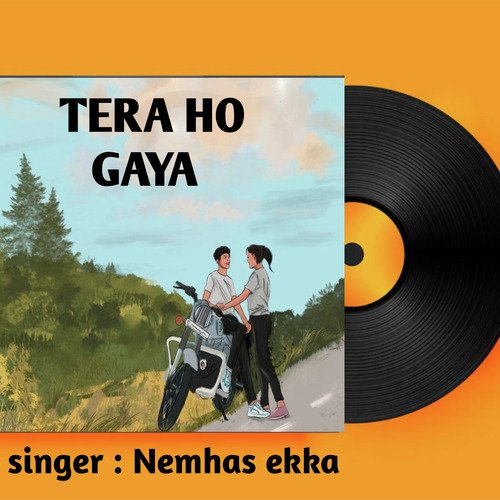 Tera ho gaya