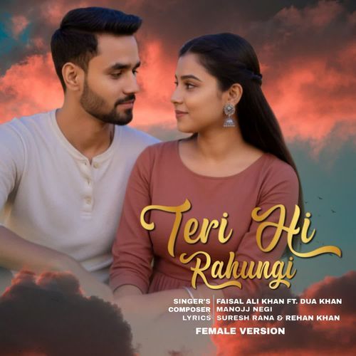 Teri Hi Rahungi (Female Version)