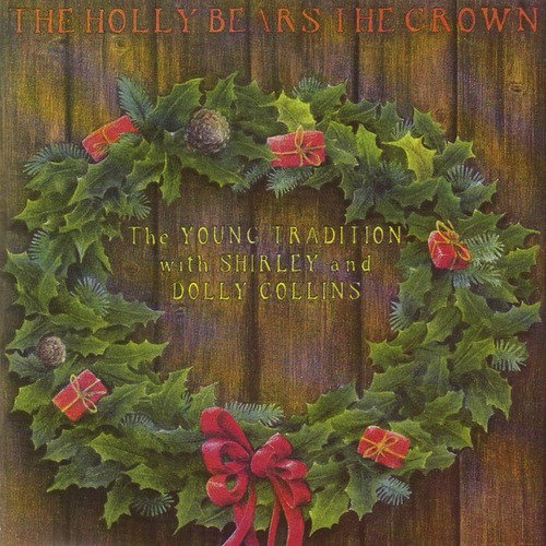 The Holly Bears the Crown