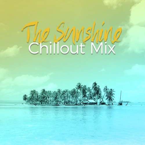 The Sunshine Chillout Mix